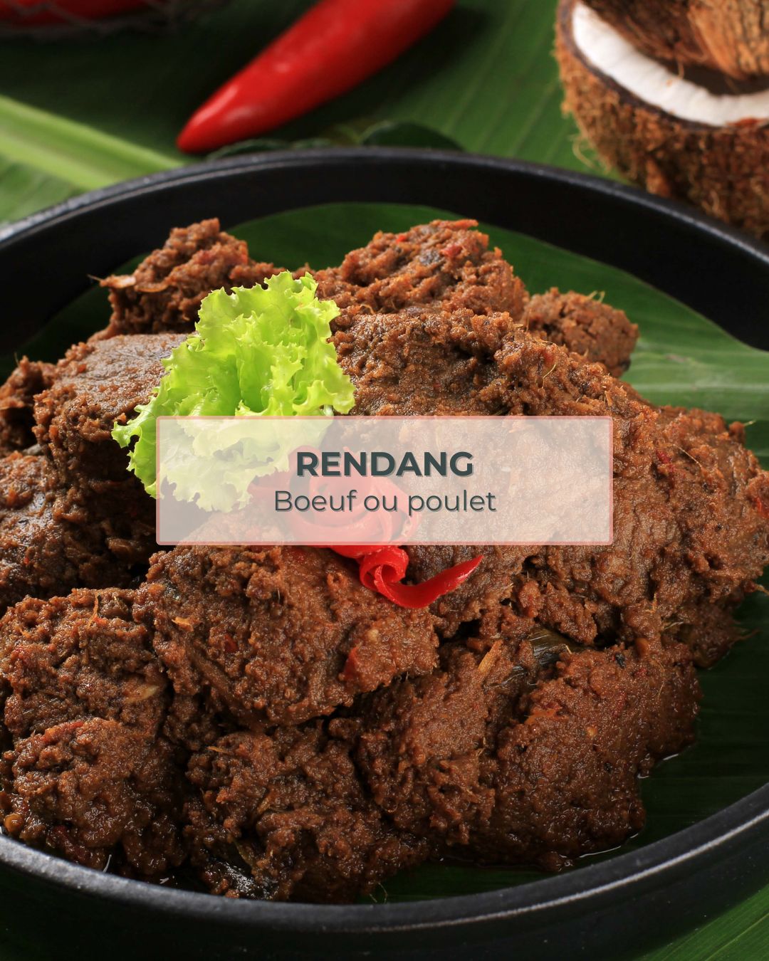 Rendang — boeuf ou poulet mijoté
